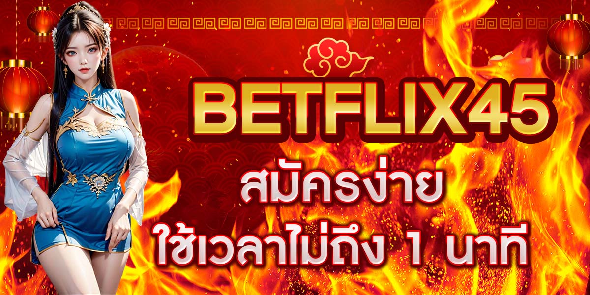 BETFLIX45